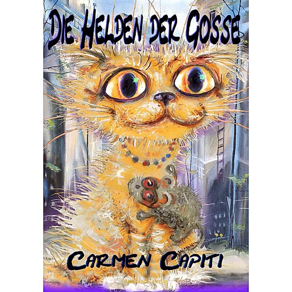 Die Helden der Gosse, Carmen Capiti