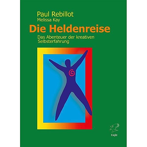 Die Heldenreise, Melissa Kay, Paul Rebillot