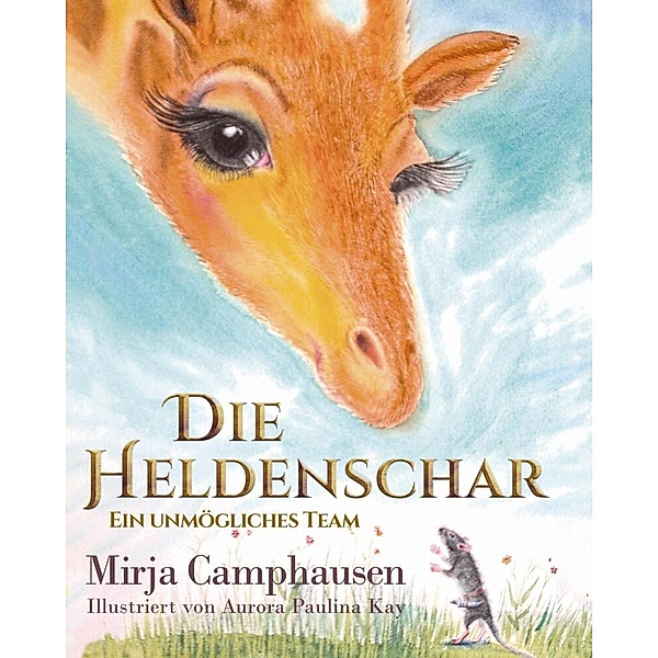 Die Heldenschar, Mirja Camphausen