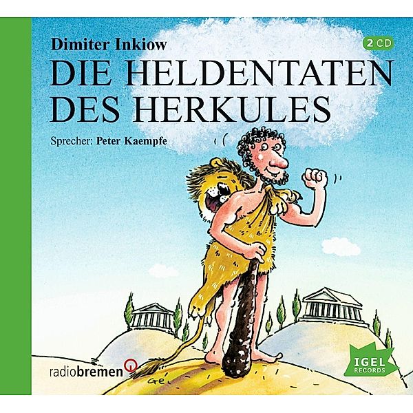 Die Heldentaten des Herkules, 2 Audio-CD, Dimiter Inkiow