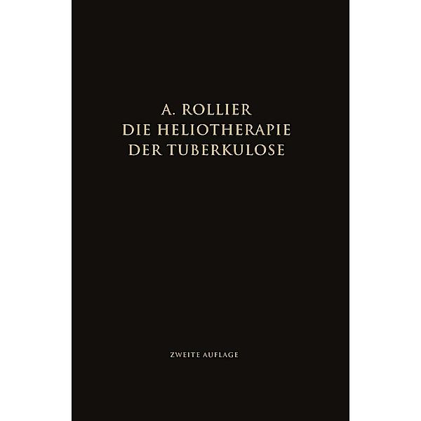 Die Heliotherapie der Tuberkulose, Auguste Rollier