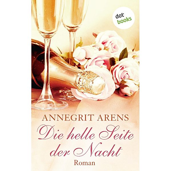 Die helle Seite der Nacht, Annegrit Arens