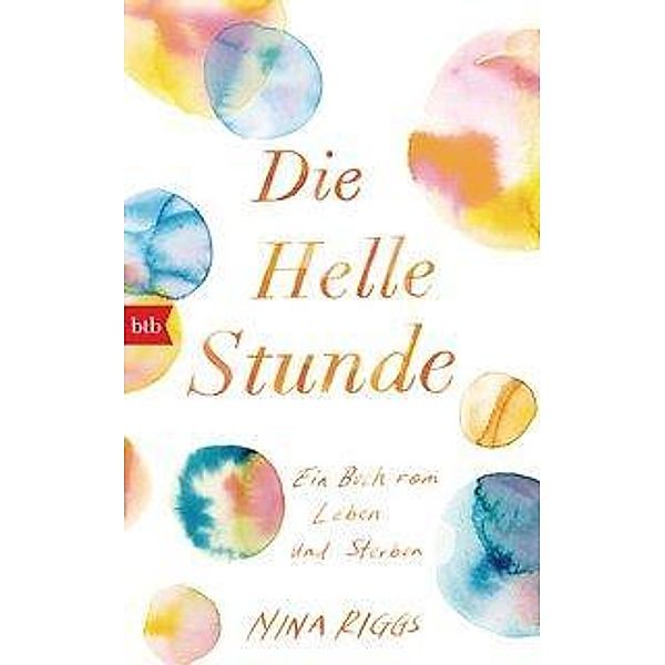 Die Helle Stunde, Nina Riggs