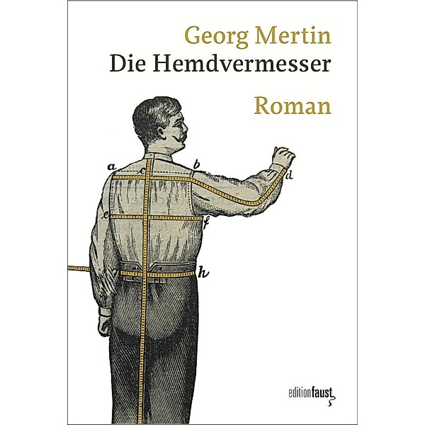 Die Hemdvermesser, Georg Mertin