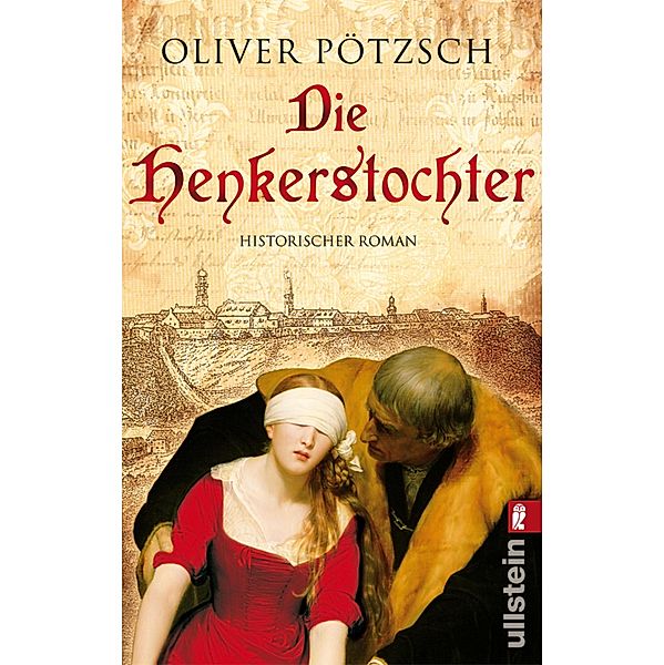Die Henkerstochter / Die Henkerstochter-Saga Bd.1, Oliver Pötzsch