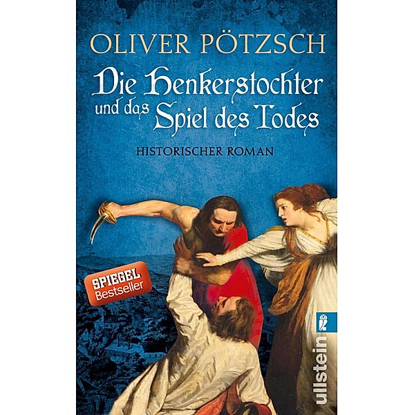 Die Henkerstochter und das Spiel des Todes / Die Henkerstochter-Saga Bd.6, Oliver Pötzsch