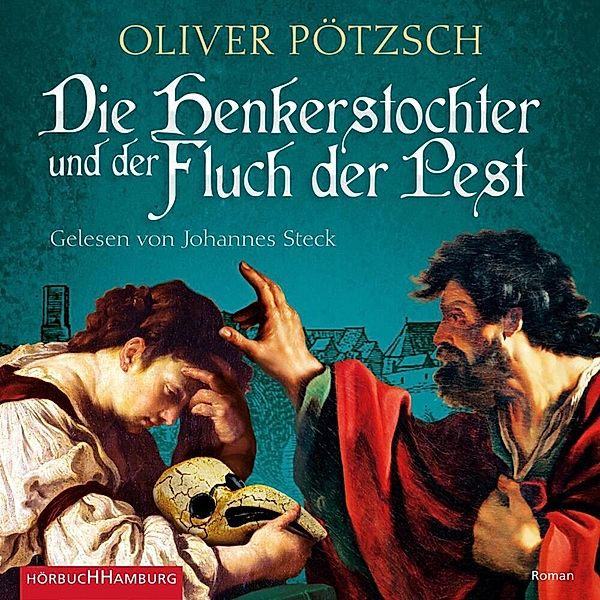 Die Henkerstochter und der Fluch der Pest (Die Henkerstochter-Saga 8), 3 Audio-CD, 3 MP3,3 Audio-CD, Oliver Pötzsch