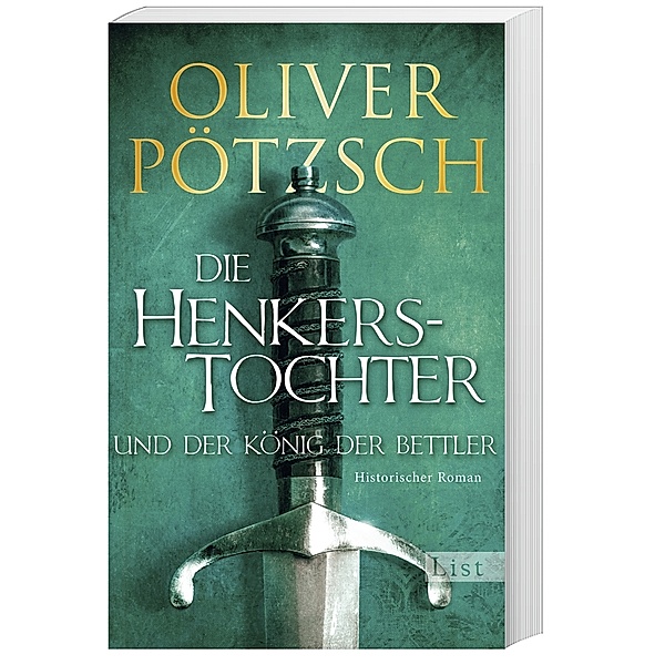 Die Henkerstochter und der König der Bettler / Henkerstochter Bd.3, Oliver Pötzsch