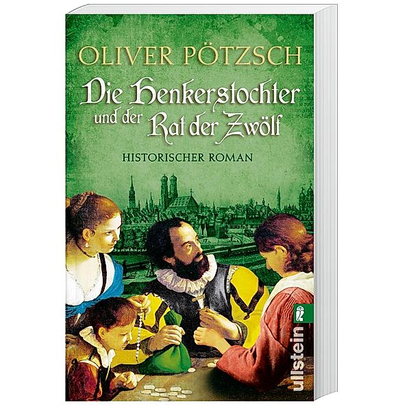 Die Henkerstochter und der Rat der Zwölf / Die Henkerstochter-Saga Bd.7, Oliver Pötzsch