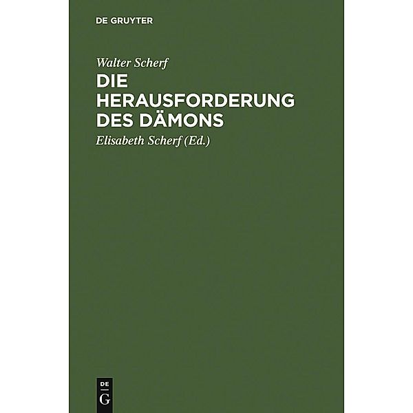 Die Herausforderung des Dämons, Walter Scherf