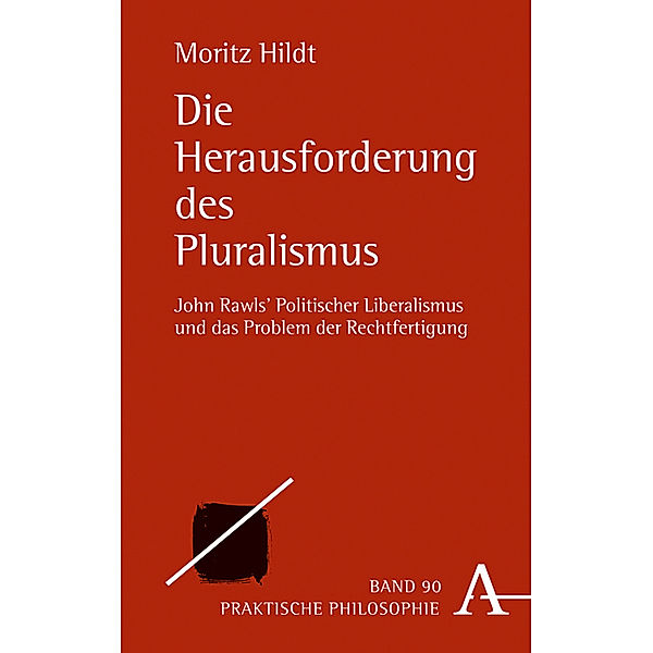 Die Herausforderung des Pluralismus, Moritz Hildt
