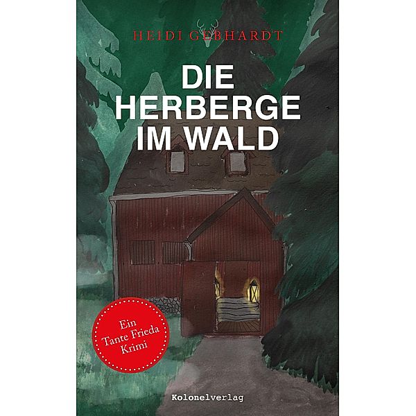 Die Herberge im Wald, Heidi Gebhardt