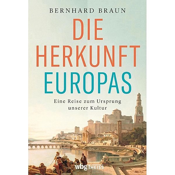 Die Herkunft Europas, Bernhard Braun