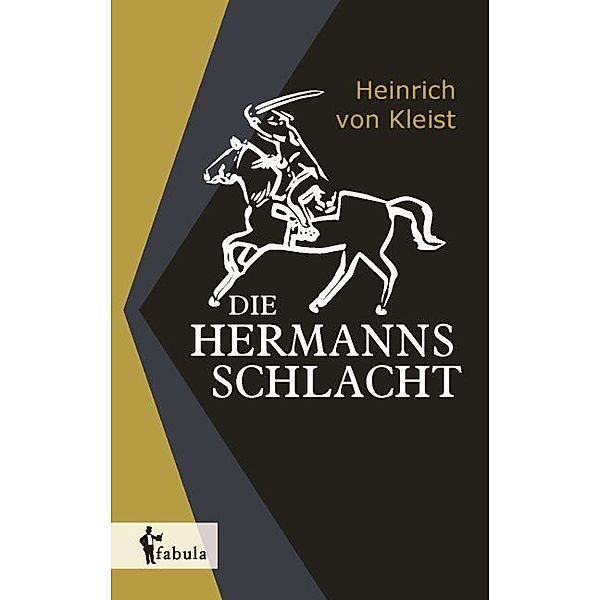 Die Hermannsschlacht, Heinrich von Kleist