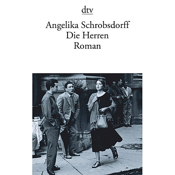 Die Herren, Angelika Schrobsdorff