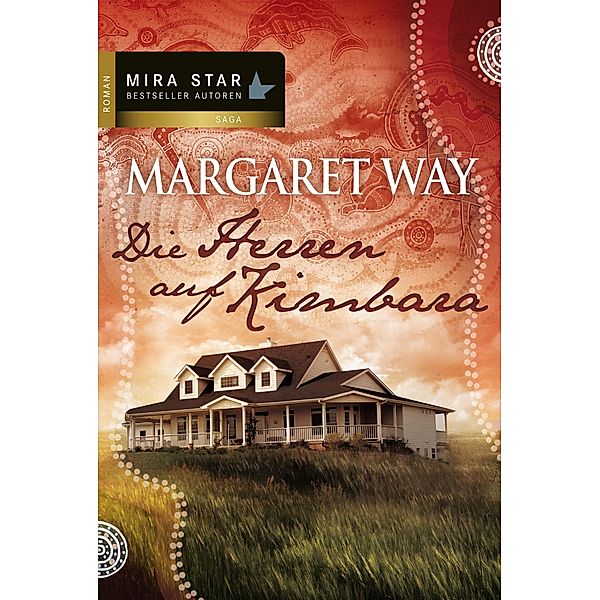 Die Herren auf Kimbara / Mira Star Bestseller Autoren Romance, Margaret Way