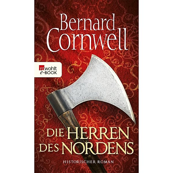 Die Herren des Nordens / Uhtred Bd.3, Bernard Cornwell