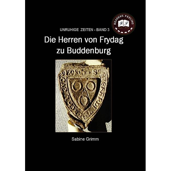 Die Herren von Frydag zu Buddenburg, S. Grimm