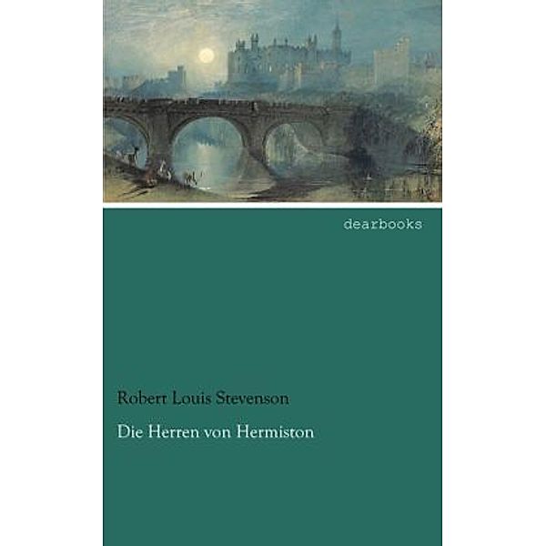Die Herren von Hermiston, Robert Louis Stevenson