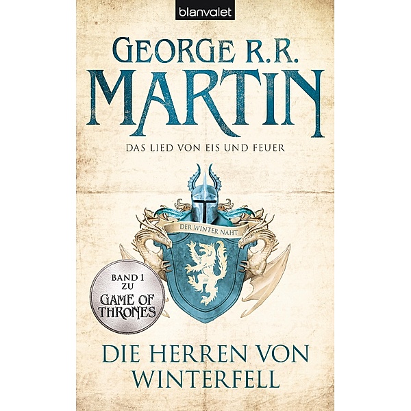 Die Herren von Winterfell / Das Lied von Eis und Feuer Bd.1, George R. R. Martin
