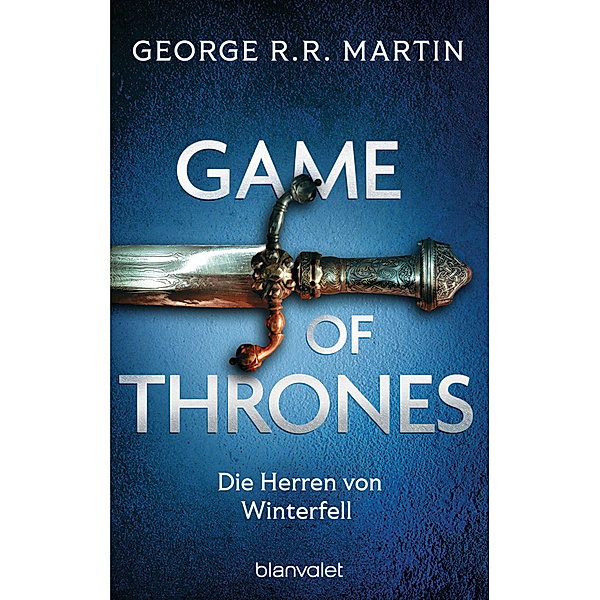 Die Herren von Winterfell / Game of Thrones Bd.1, George R. R. Martin