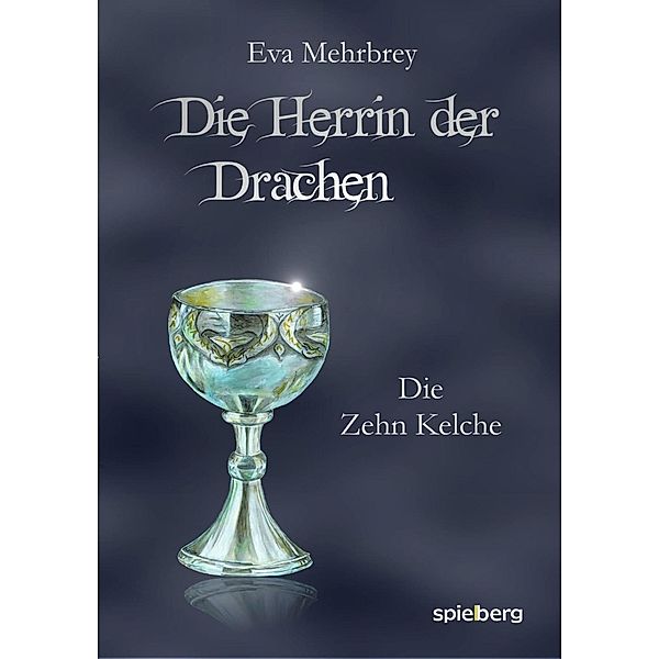 Die Herrin der Drachen, Eva Mehrbrey