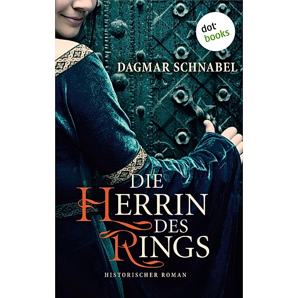 Die Herrin des Rings, Dagmar Schnabel
