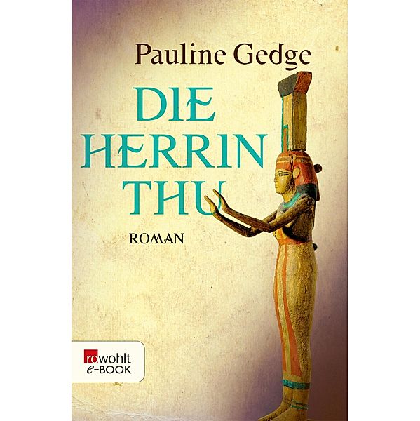 Die Herrin Thu, Pauline Gedge