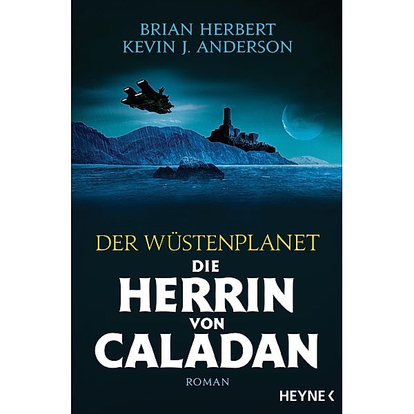 Die Herrin von Caladan / Der Wüstenplanet - Caladan Trilogie Bd.2, Brian Herbert, Kevin J. Anderson