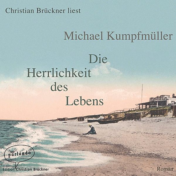 Die Herrlichkeit des Lebens, Michael Kumpfmüller