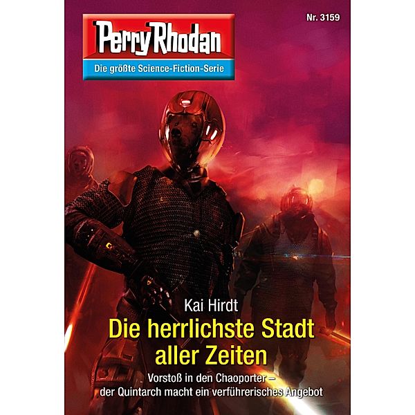 Die herrlichste Stadt aller Zeiten / Perry Rhodan-Zyklus Chaotarchen Bd.3159, Kai Hirdt