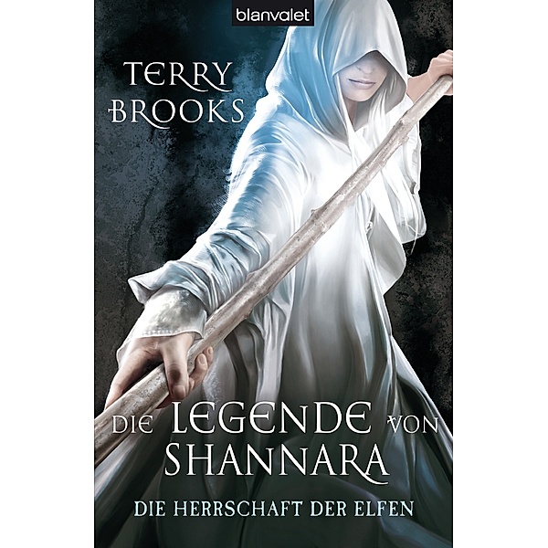 Die Herrschaft der Elfen / Die Legende von Shannara Bd.2, Terry Brooks