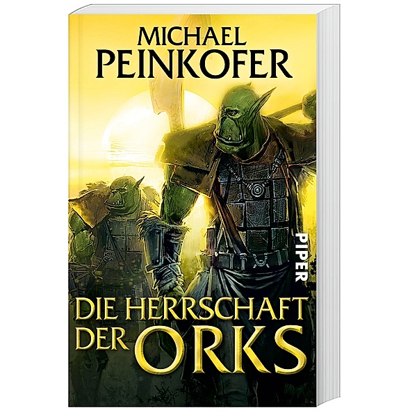 Die Herrschaft der Orks / Orks Bd.4, Michael Peinkofer