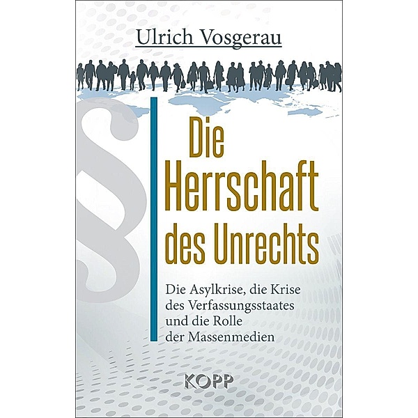Die Herrschaft des Unrechts, Ulrich Vosgerau