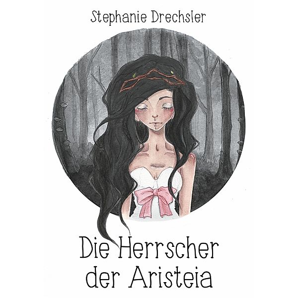 Die Herrscher der Aristeia, Stephanie Drechsler