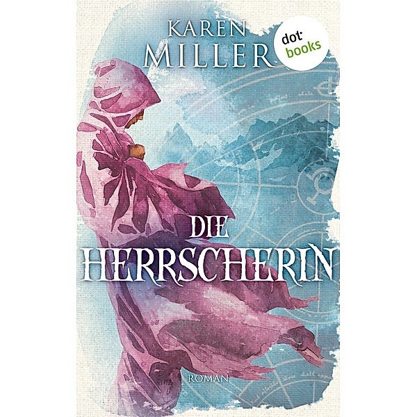Die Herrscherin / Godspeaker Bd.1, Karen Miller