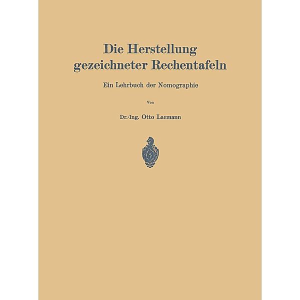 Die Herstellung gezeichneter Rechentafeln, Otto Lacmann