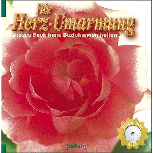 Die Herz-Umarmung, m. CD-Audio, Maharani Anand