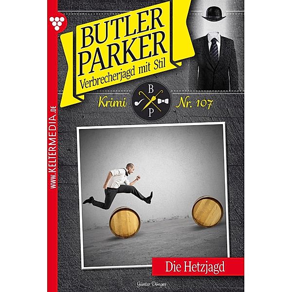 Die Hetzjagd / Butler Parker Bd.107, Günter Dönges