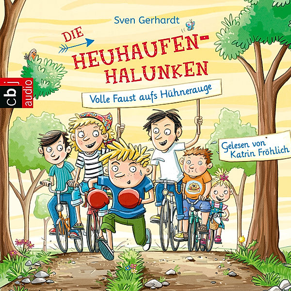 Die Heuhaufen-Halunken - 2 - Volle Faust aufs Hühnerauge, Sven Gerhardt