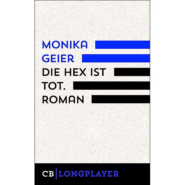 Die Hex ist tot / Bettina Bolls 6.Fall, Monika Geier