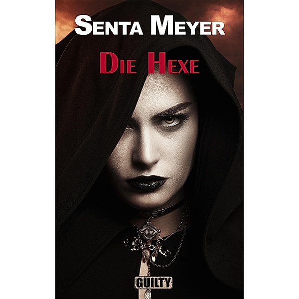 Die Hexe, Senta Meyer