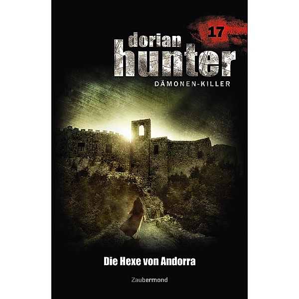 Die Hexe von Andorra / Dorian Hunter Bd.17, Ernst Vlcek, Neal Davenport, Earl Warren