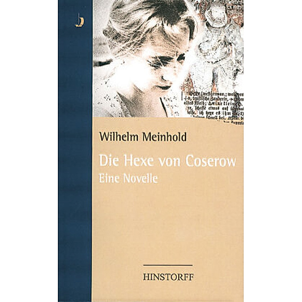 Die Hexe von Coserow, Wilhelm Meinhold
