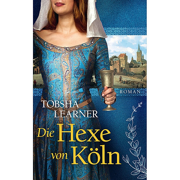 Die Hexe von Köln, Tobsha Learner