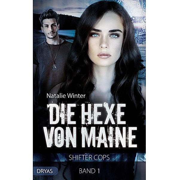 Die Hexe von Maine / Shifter Cops Bd.1, Natalie Winter