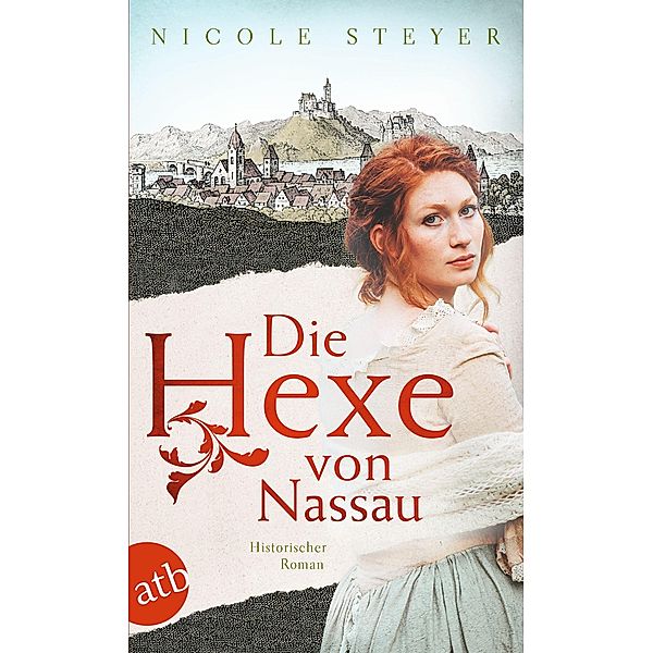 Die Hexe von Nassau, Nicole Steyer