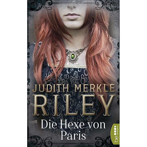 Die Hexe von Paris, Judith Merkle Riley