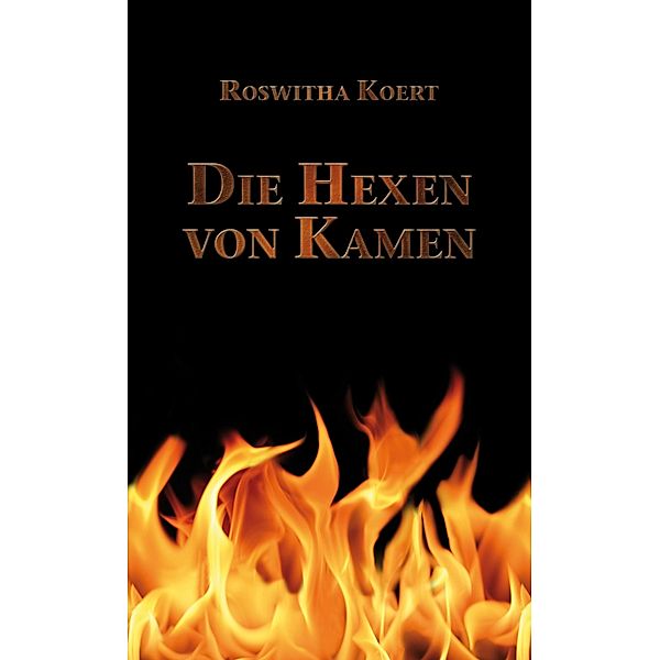 Die Hexen von Kamen, Roswitha Koert