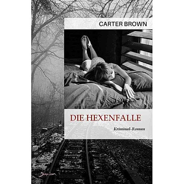 Die Hexenfalle, Carter Brown